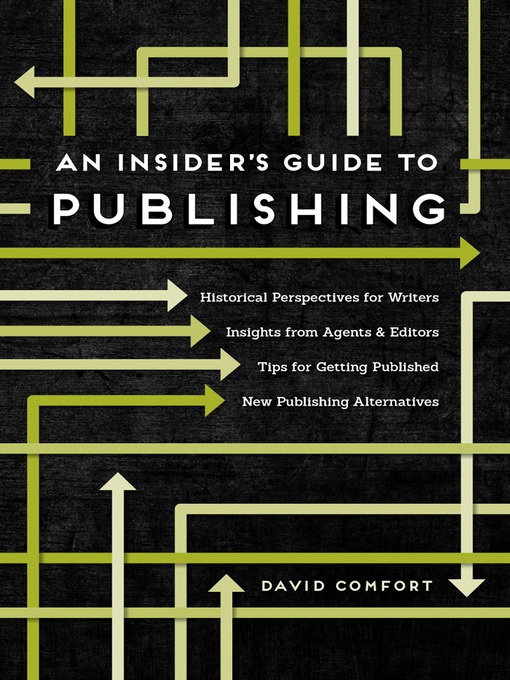 Title details for An Insider's Guide to Publishing by David Comfort - Available